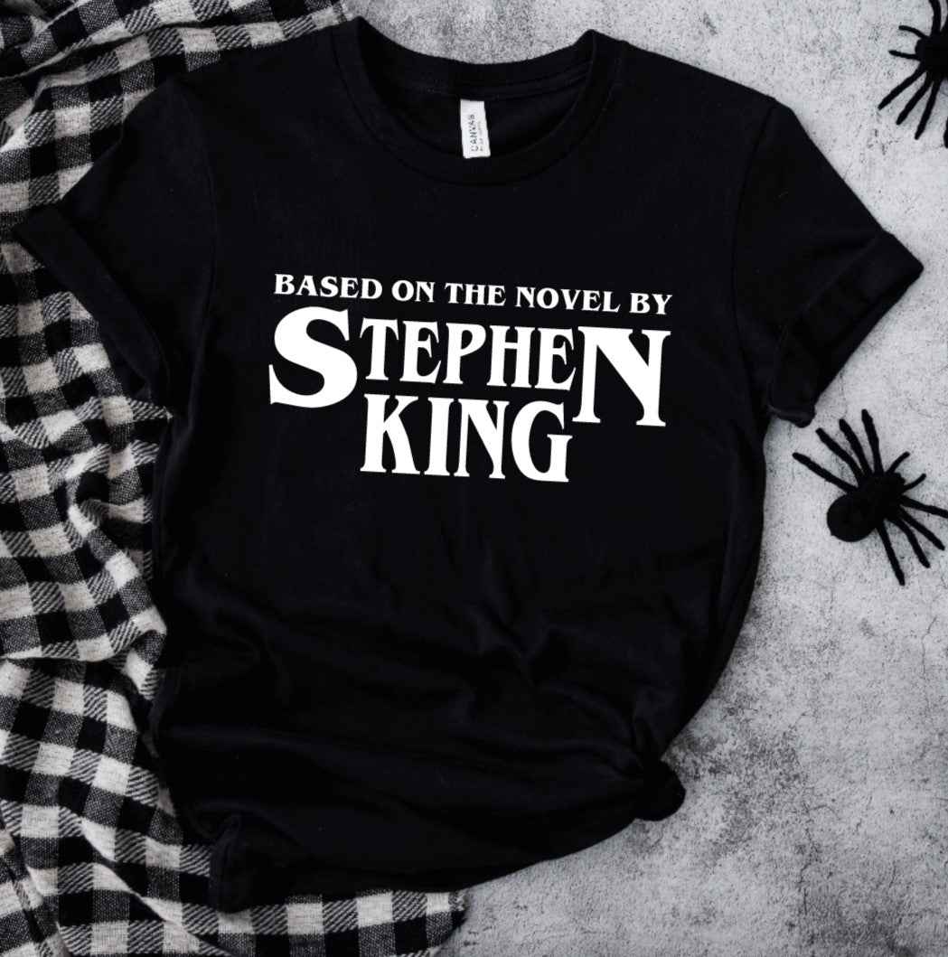 Based on a novel by Stephen King T-Shirt